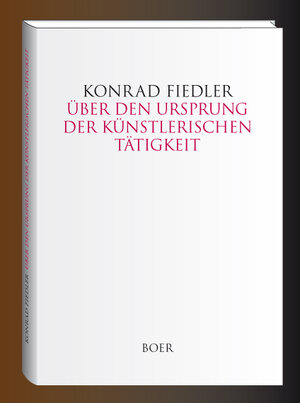 Buchcover Über den Ursprung der künstlerischen Tätigkeit | Konrad Fiedler | EAN 9783946619024 | ISBN 3-946619-02-9 | ISBN 978-3-946619-02-4