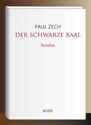 Buchcover Der schwarze Baal | Paul Zech | EAN 9783946619871 | ISBN 3-946619-87-8 | ISBN 978-3-946619-87-1