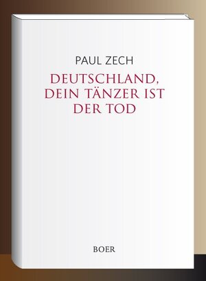 Buchcover Deutschland, dein Tänzer ist der Tod | Paul Zech | EAN 9783946619925 | ISBN 3-946619-92-4 | ISBN 978-3-946619-92-5