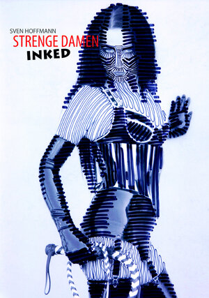 Buchcover Strenge Damen - Inked | Sven Hoffmann | EAN 9783946632283 | ISBN 3-946632-28-9 | ISBN 978-3-946632-28-3