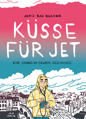 Buchcover Küsse für Jet | Joris Bas Backer | EAN 9783946642862 | ISBN 3-946642-86-1 | ISBN 978-3-946642-86-2