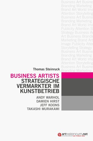 Buchcover Business Artists | Thomas Steinruck | EAN 9783946653554 | ISBN 3-946653-55-3 | ISBN 978-3-946653-55-4