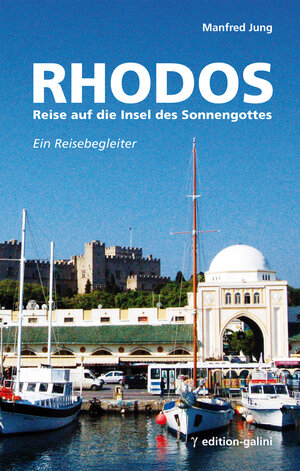 Buchcover Rhodos - Reise auf die Insel des Sonnengottes | Manfred Jung | EAN 9783946663003 | ISBN 3-946663-00-1 | ISBN 978-3-946663-00-3