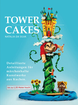 Buchcover TOWERCAKES | Natalia Da Silva Carmona | EAN 9783946664024 | ISBN 3-946664-02-4 | ISBN 978-3-946664-02-4