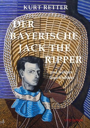 Buchcover Der bayerische Jack the Ripper | Kurt Retter | EAN 9783946679578 | ISBN 3-946679-57-9 | ISBN 978-3-946679-57-8