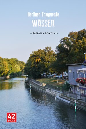 Buchcover Berliner Fragmente | Raffaela Rondini | EAN 9783946682011 | ISBN 3-946682-01-4 | ISBN 978-3-946682-01-1