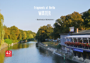 Buchcover Fragments of Berlin | Raffaela Rondini | EAN 9783946682035 | ISBN 3-946682-03-0 | ISBN 978-3-946682-03-5