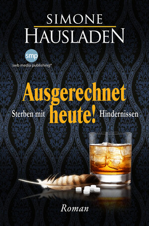 Buchcover Ausgerechnet heute | Simone Hausladen | EAN 9783946686248 | ISBN 3-946686-24-9 | ISBN 978-3-946686-24-8