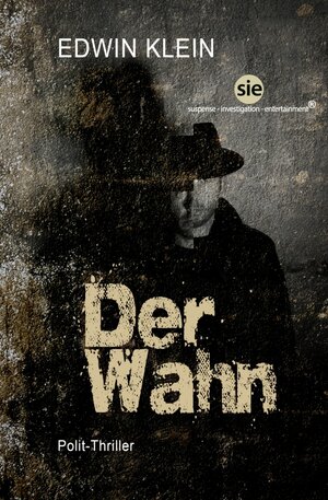 Buchcover Der Wahn | Edwin Klein | EAN 9783946686552 | ISBN 3-946686-55-9 | ISBN 978-3-946686-55-2