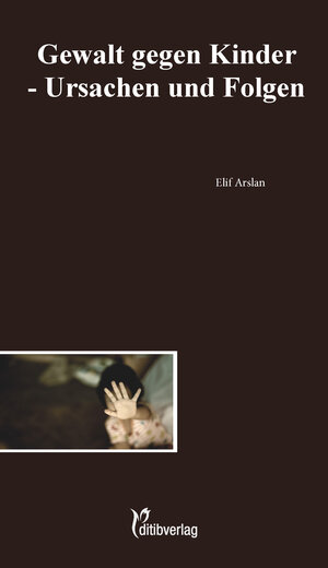 Buchcover Gewalt gegen Kinder  | EAN 9783946689218 | ISBN 3-946689-21-3 | ISBN 978-3-946689-21-8