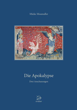 Buchcover Die Apokalypse | Mieke Mosmuller | EAN 9783946699163 | ISBN 3-946699-16-2 | ISBN 978-3-946699-16-3