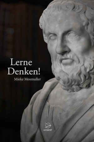 Buchcover Lerne Denken! | Mieke Mosmuller | EAN 9783946699170 | ISBN 3-946699-17-0 | ISBN 978-3-946699-17-0