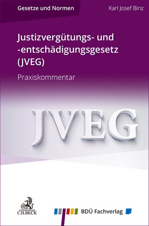 Buchcover Justizvergütungs- und -entschädigungsgesetz (JVEG) | Karl Josef Binz | EAN 9783946702177 | ISBN 3-946702-17-1 | ISBN 978-3-946702-17-7