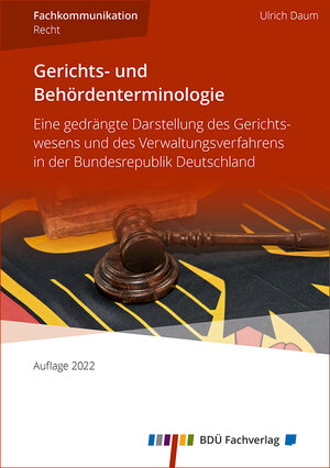 Buchcover Gerichts- und Behördenterminologie 2022 | Ulrich Daum | EAN 9783946702191 | ISBN 3-946702-19-8 | ISBN 978-3-946702-19-1
