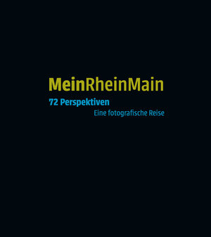 Buchcover MeinRheinMain  | EAN 9783946718116 | ISBN 3-946718-11-6 | ISBN 978-3-946718-11-6