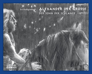 Buchcover Alexander der Große 1 | Eri Heiligendorff | EAN 9783946722168 | ISBN 3-946722-16-4 | ISBN 978-3-946722-16-8