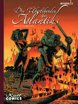 Buchcover Die Überlebenden des Atlantiks 2 | Jean-Yves Mitton | EAN 9783946722779 | ISBN 3-946722-77-6 | ISBN 978-3-946722-77-9