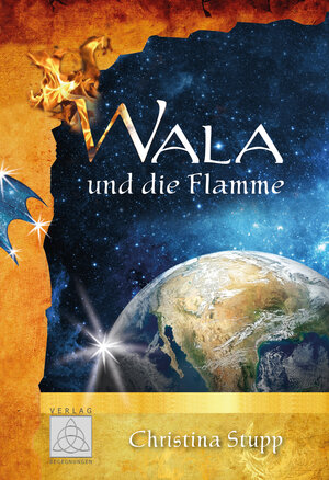 Buchcover Wala und die Flamme | Christina Stupp | EAN 9783946723097 | ISBN 3-946723-09-8 | ISBN 978-3-946723-09-7