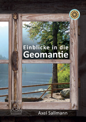Buchcover Einblicke in die Geomantie | Axel Sallmann | EAN 9783946723103 | ISBN 3-946723-10-1 | ISBN 978-3-946723-10-3