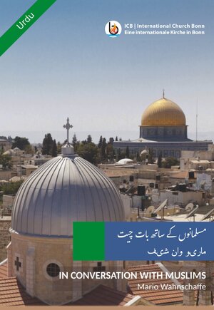 Buchcover Mit Muslimen im Gespräch - Urdu | Mario Wahnschaffe | EAN 9783946727095 | ISBN 3-946727-09-3 | ISBN 978-3-946727-09-5