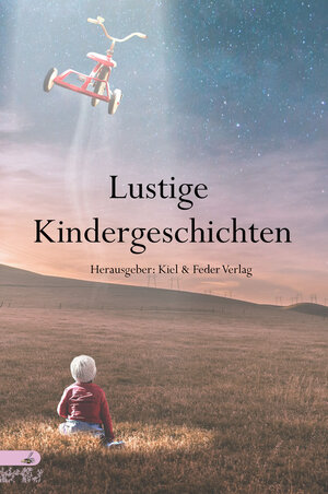 Buchcover Lustige Kindergeschichten  | EAN 9783946728139 | ISBN 3-946728-13-8 | ISBN 978-3-946728-13-9