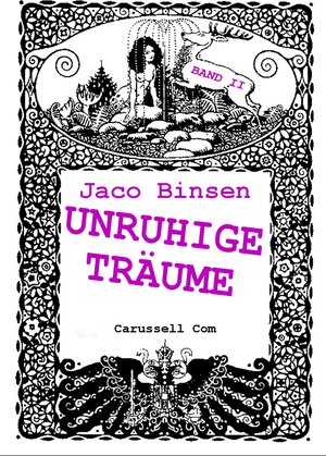 Buchcover Unruhige Träume 2 | Jaco Binsen | EAN 9783946731009 | ISBN 3-946731-00-7 | ISBN 978-3-946731-00-9