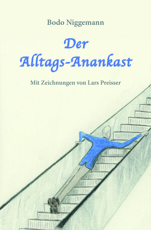 Buchcover Der Alltags-Anankast | Bodo Niggemann | EAN 9783946732945 | ISBN 3-946732-94-1 | ISBN 978-3-946732-94-5