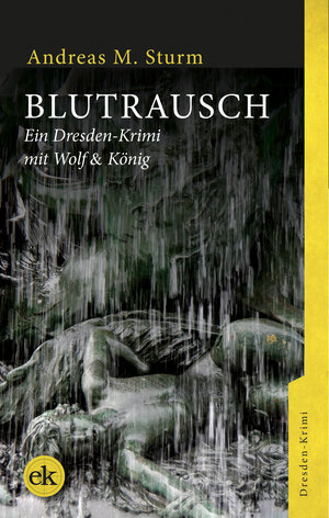Buchcover Blutrausch | Andreas M. Sturm | EAN 9783946734604 | ISBN 3-946734-60-X | ISBN 978-3-946734-60-4