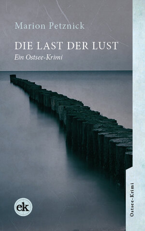 Buchcover Die Last der Lust | Marion Petznick | EAN 9783946734871 | ISBN 3-946734-87-1 | ISBN 978-3-946734-87-1