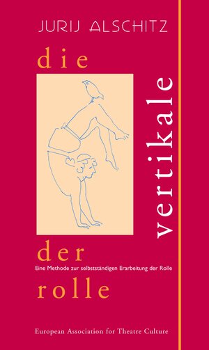 Buchcover Die Vertikale der Rolle | Jurij Alschitz | EAN 9783946735007 | ISBN 3-946735-00-2 | ISBN 978-3-946735-00-7