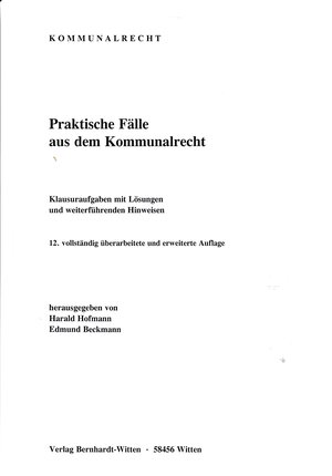 Buchcover Praktische Fälle aus dem Kommunalrecht | Harald Hofmann | EAN 9783946736356 | ISBN 3-946736-35-1 | ISBN 978-3-946736-35-6