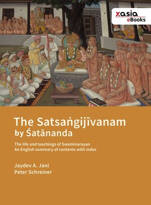 Buchcover The Satsaṅgijīvanam by Śatānanda | Peter Schreiner | EAN 9783946742241 | ISBN 3-946742-24-6 | ISBN 978-3-946742-24-1