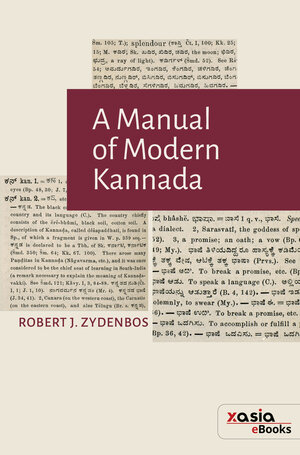Buchcover A Manual of Modern Kannada | Robert J. Zydenbos | EAN 9783946742845 | ISBN 3-946742-84-X | ISBN 978-3-946742-84-5
