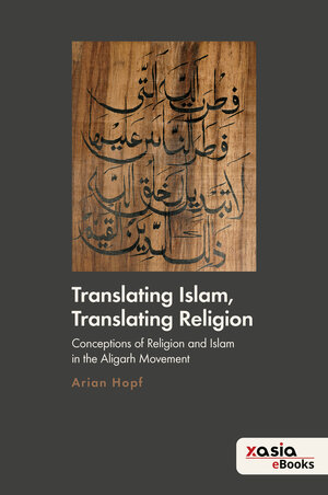 Buchcover Translating Islam, Translating Religion | Arian Hopf | EAN 9783946742906 | ISBN 3-946742-90-4 | ISBN 978-3-946742-90-6