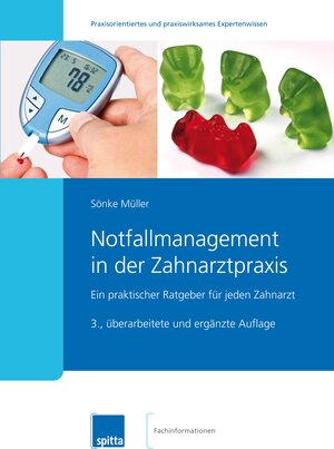 Buchcover Notfallmanagement in der Zahnarztpraxis | Sönke Müller | EAN 9783946761013 | ISBN 3-946761-01-1 | ISBN 978-3-946761-01-3