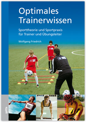 Buchcover Optimales Trainerwissen | Wolfgang Friedrich | EAN 9783946761051 | ISBN 3-946761-05-4 | ISBN 978-3-946761-05-1