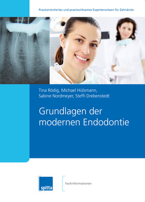 Buchcover Grundlagen der modernen Endodontie | Tina Rödig | EAN 9783946761204 | ISBN 3-946761-20-8 | ISBN 978-3-946761-20-4