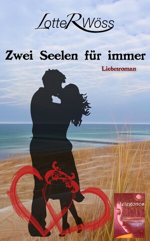 Buchcover Zwei Seelen für immer | Wöss Lotte R. | EAN 9783946762140 | ISBN 3-946762-14-X | ISBN 978-3-946762-14-0