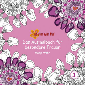 Buchcover Das Ausmalbuch für besondere Frauen | Manja Wöhr | EAN 9783946763000 | ISBN 3-946763-00-6 | ISBN 978-3-946763-00-0