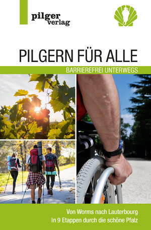 Buchcover Pilgern für Alle - Barrierefrei unterwegs | Beate Steger | EAN 9783946777120 | ISBN 3-946777-12-0 | ISBN 978-3-946777-12-0