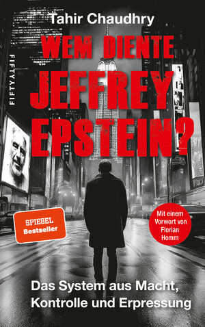 Buchcover Wem diente Jeffrey Epstein? | Tahir Chaudhry | EAN 9783946778394 | ISBN 3-946778-39-9 | ISBN 978-3-946778-39-4
