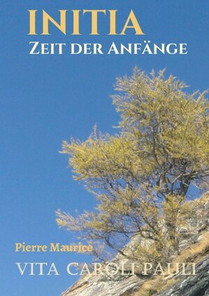 Buchcover INITIA | Pierre Maurice | EAN 9783946787006 | ISBN 3-946787-00-2 | ISBN 978-3-946787-00-6