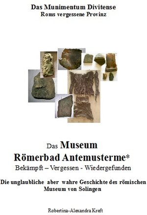 Buchcover Das Museum Römerbad Antemusterme | Robertina-Alexandra Kreft | EAN 9783946792079 | ISBN 3-946792-07-3 | ISBN 978-3-946792-07-9