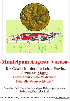 Buchcover Municipum Augusta Varusa | Robertina-Alexandra Kreft | EAN 9783946792116 | ISBN 3-946792-11-1 | ISBN 978-3-946792-11-6