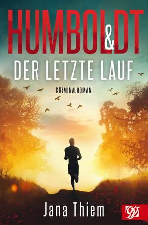 Buchcover Humboldt und der letzte Lauf | Jana Thiem | EAN 9783946795544 | ISBN 3-946795-54-4 | ISBN 978-3-946795-54-4