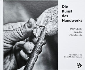 Buchcover Die Kunst des Handwerks | Heike Merten-Hommel | EAN 9783946795704 | ISBN 3-946795-70-6 | ISBN 978-3-946795-70-4