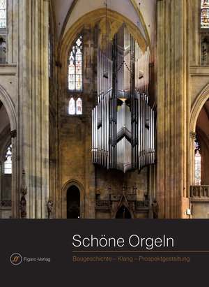 Buchcover Schöne Orgeln  | EAN 9783946798170 | ISBN 3-946798-17-9 | ISBN 978-3-946798-17-0