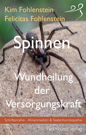 Buchcover Spinnen - Wundheilung der Versorgungskraft | Kim Fohlenstein | EAN 9783946812067 | ISBN 3-946812-06-6 | ISBN 978-3-946812-06-7