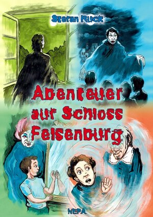 Buchcover Abenteuer auf Schloss Felsenburg | Stefan Ruck | EAN 9783946814368 | ISBN 3-946814-36-0 | ISBN 978-3-946814-36-8