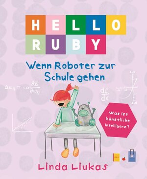 Buchcover Hello Ruby | Linda Liukas | EAN 9783946829348 | ISBN 3-946829-34-1 | ISBN 978-3-946829-34-8